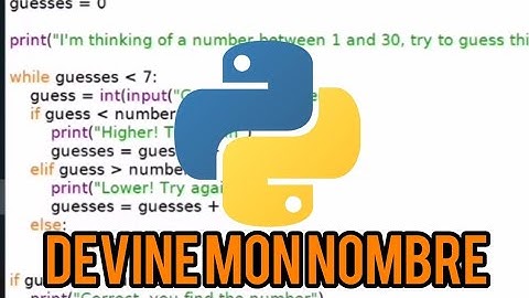 PYTHON - Devine un nombre