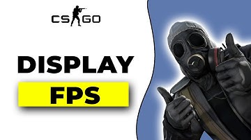 How To Display FPS In CS:GO (2025)
