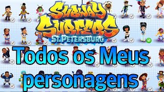 Todos Os Meus Personagens De 2020 Subway Surfers São Petesburgo 2020