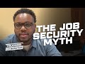 Job Security Myth | Celadon Case Study | Employee Advice