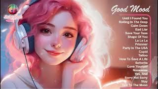 Chill Songs Playlist🌿🌿Chill songs making your day that much better ~ Songs that make you feel alive