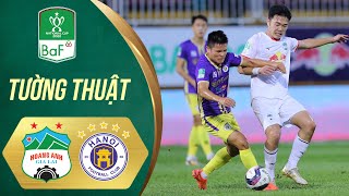 Tường thuật| Hoàng Anh Gia Lai - Hà Nội FC | Bán kết cup quốc gia 2022