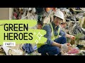 Green heroes partie 1  vision pour le zro dchet