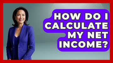 How Do I Calculate My Net Income? - Ask Your Bank Teller