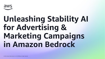 Unleashing Stability AI for Advertising & Marketing Campaigns in Amazon Bedrock