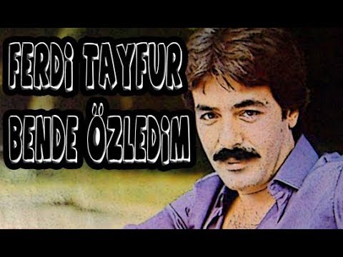 Ferdi Tayfur - Bende ÖzLedim (TürküoLa)