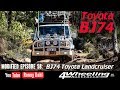 BJ74 Landcruiser review, Modified Episode 58