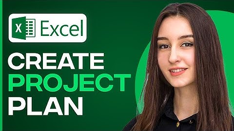 How To Create A Project Plan 2024 (With Excel)