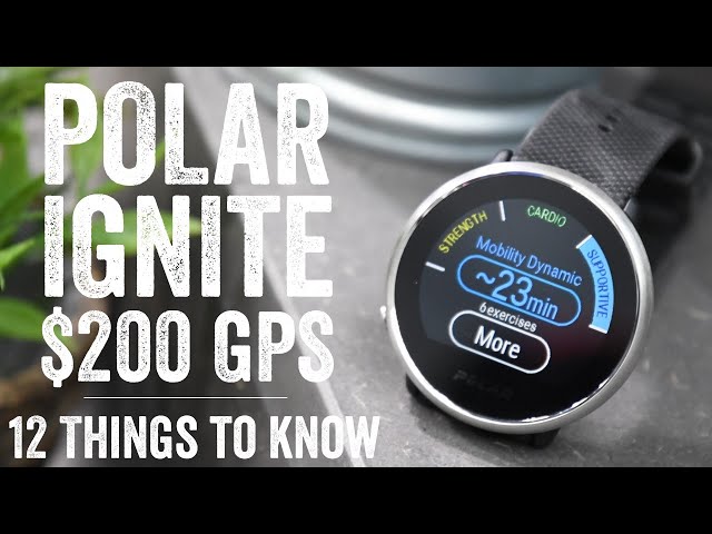 Polar Ignite GPS: 12 Things to Know