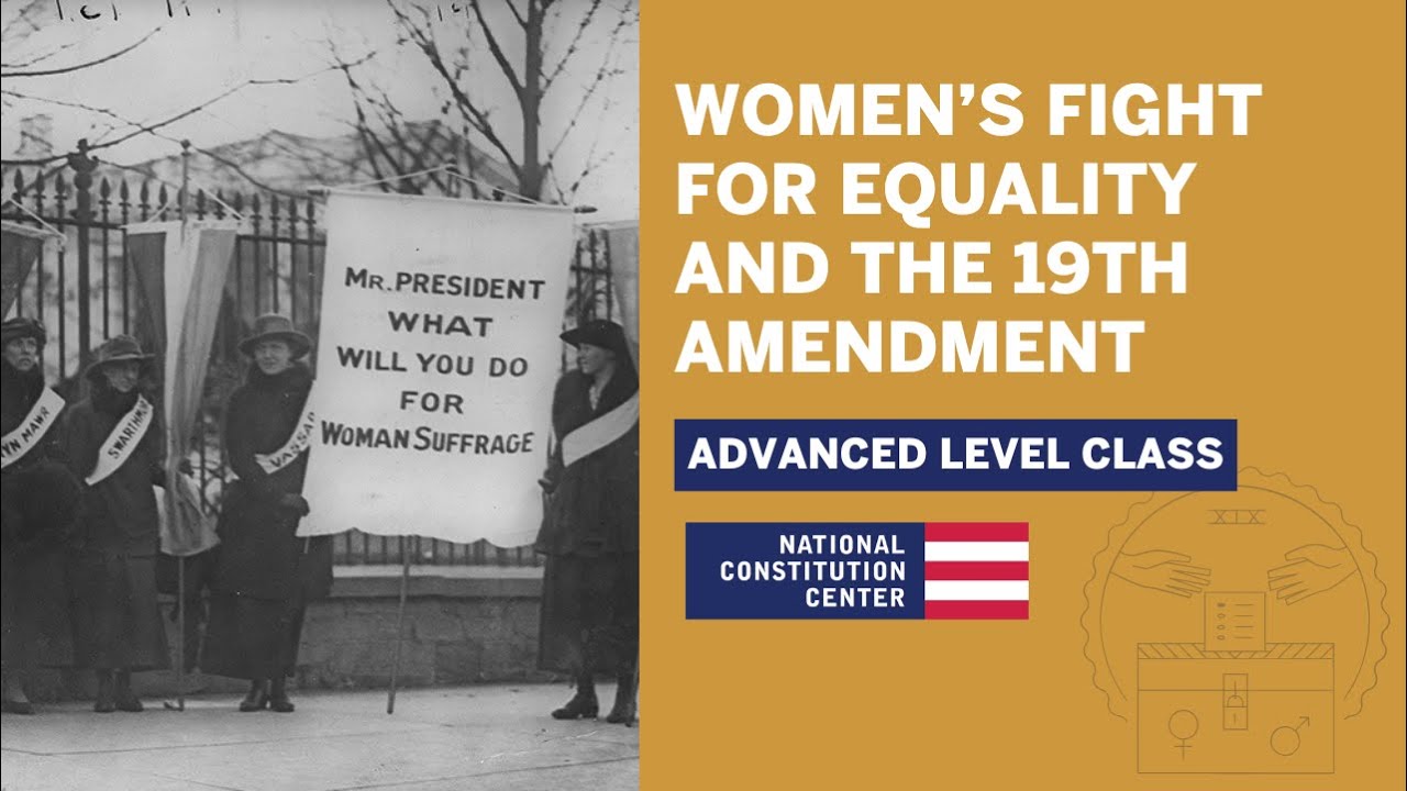 Fight for Equality and the 19th Amendment (Advanced) - YouTube