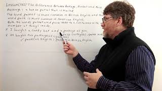 Tutor Nick P Lesson 185 The Differece Between Package , Packet and Pack