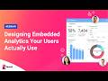 Embedded Analytics Done Right: Beat Dashboard Fatigue with AI &amp; Self-Service