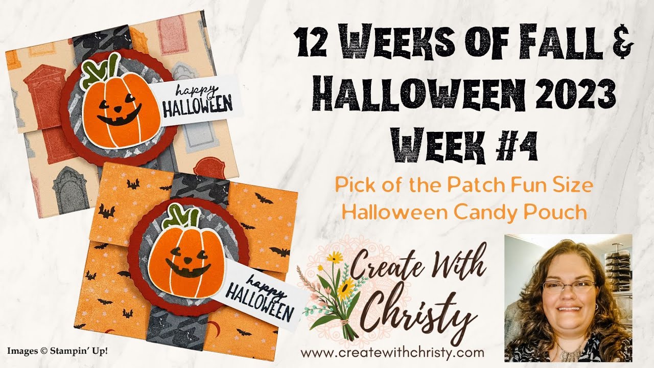 12 Weeks of Fall & Halloween 2023 Week 4 - Pick of the Patch Fun Size Halloween Candy Pouch