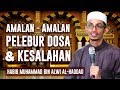 Wadi media  amalan  amalan pelebur dosa dan kesalahan   habib muhammad bin alwi al haddad