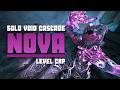 NOVA | Felarx | Solo Void Cascade Level Cap [9999] | WARFRAME