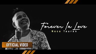 NOCE TAURAN - Forever In Love | Remake (Official Video)