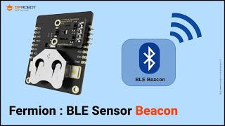 Tutorial - Getting Started with Fermion BLE Sensor Beacon