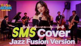 ✨SMS - RIA AMELIA || Cover Jazz Fushion Version 