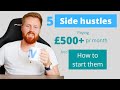 5 side hustle ideas to earn money quickly  + how to start them [UK edition]