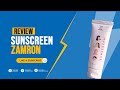 Zamron Sunscreen Review