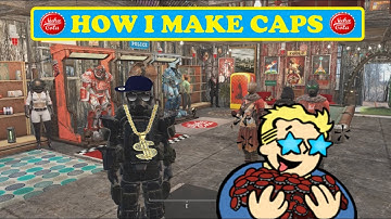 How I Make Caps in Fallout 4 - Redux - No Glitches - No Cheating