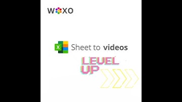 WOXO I Excel to Videos