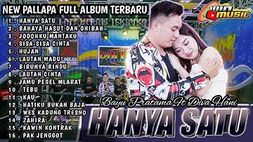 hanya satu Bayu Pratama Ft Diva Hani new pallapa full album terbaru