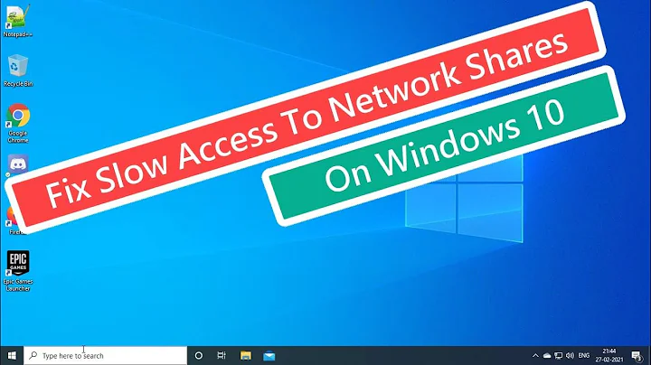 Fix Slow Access To Network Shares On Windows 10