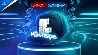 Beat Saber - Hip Hop Mixtape Launch Trailer | PS VR2 & PSVR Games