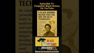 The Forgotten Genius Behind GPS: Dr. Gladys West | Forgotten Black History