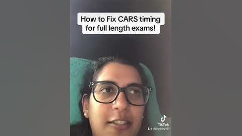 How to Fix MCAT CARS Timing for Full-Length Exams