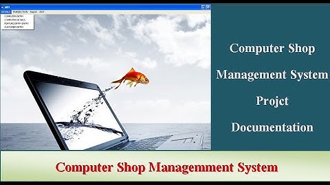 Inventory  Management System for Computer Shop Project Document | Computer Project