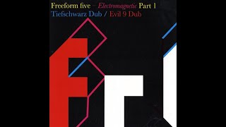 Freeform Five - Electromagnetic (Evil Nine Broadway Dub) 2005