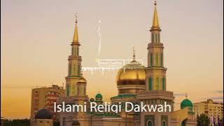 Backsound No Copyright Islami Religi Dakwah