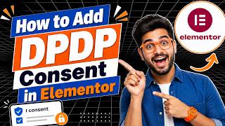 Information How to Add DPDP Consent in Elementor News