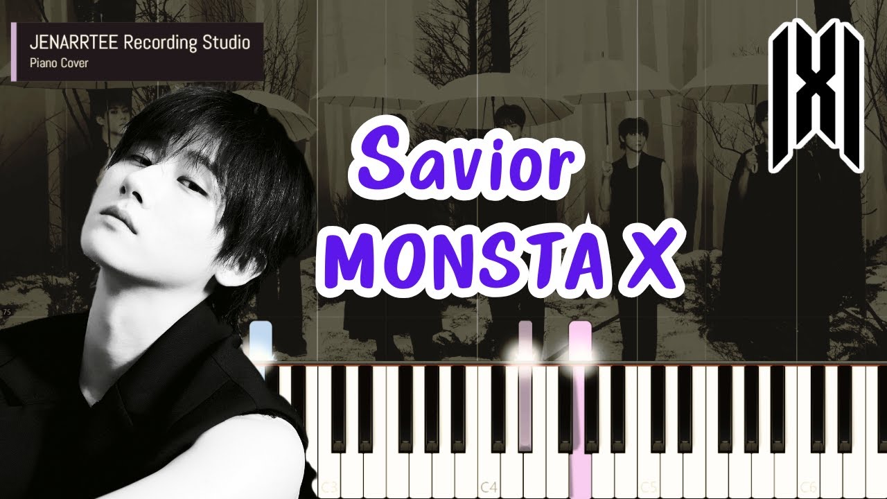 MONSTA X 'Savior' Piano Tutorial + Sheet Music (Original + Easy Key)