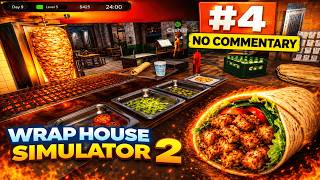 I Opened The BUSIEST Wrap Shop Ever! 🌯🔥 | Wrap House Simulator 2 #4 (No Commentary)