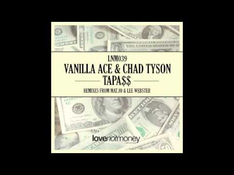 Watch Vanilla Ace & Chad Tyson - TapA$ (Original Mix) on YouTube Watch Vanilla Ace & Chad Tyson - TapA$ (Original Mix) on YouTube