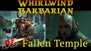 (D4) Whirlwind Barbarian vs Fallen Temple - Level 50, Season 4