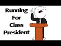 Running for Class President