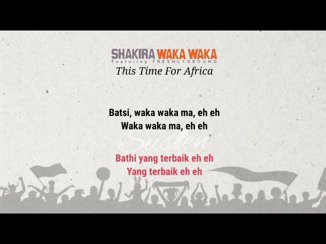 Shakira - Waka Waka (This Time For Africa) (Lirik dan Terjemahan) class=