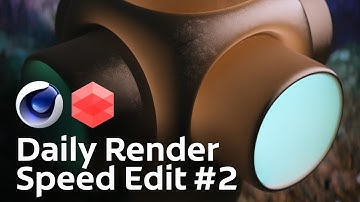 Daily Render Speed Edit #2 - Cinema4D - Redshift