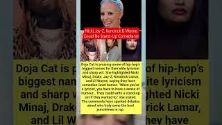 Doja Cat says Nicki, Jay-Z, Kendrick &amp; Wayne Could Be Stand-Up Comedians! #hiphop #shorts #news