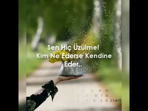 Sen Hiç Üzülme Kim Ne Ederse Kendine Eder.. | Nur Hayat Şuara