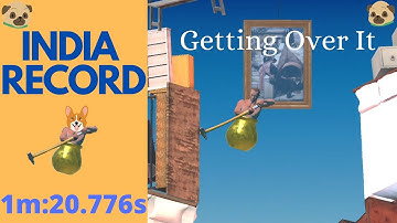 Getting Over It India Record speedrun in 1m:20.776s