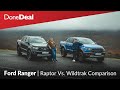 Ford Ranger Raptor Vs. Wildtrak | DoneDeal Comparison Review | Off Road Pick-Up Truck