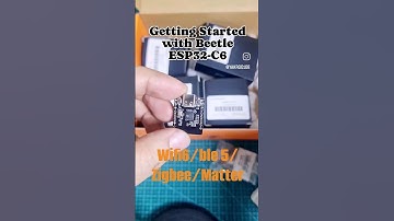 Getting Started with Beetle ESP32-C6(wifi 6/BLE 5/Zigbee)#esp32 #esp32project  #diy #arduino