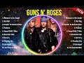 Top 10 songs Guns N&#39; Roses 2024 ~ Best Guns N&#39; Roses playlist 2024