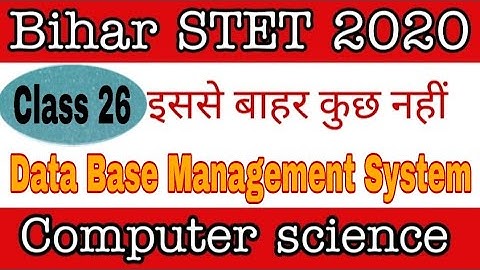class 26 - DBMS  Part 2 for Bihar STET computer science #stetmcq #biharstet