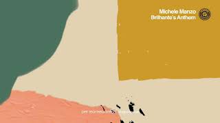 Michele Manzo - Brilhante's Anthem (Official Audio)